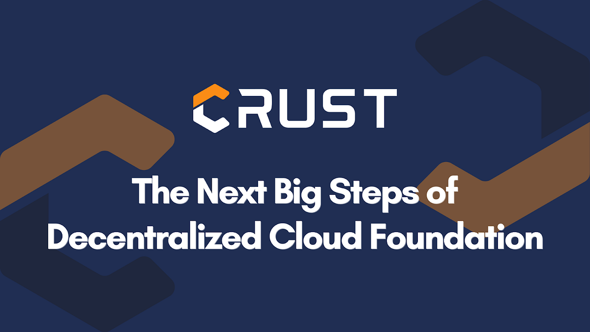 From Crust Network to DCF’s Next Big Steps