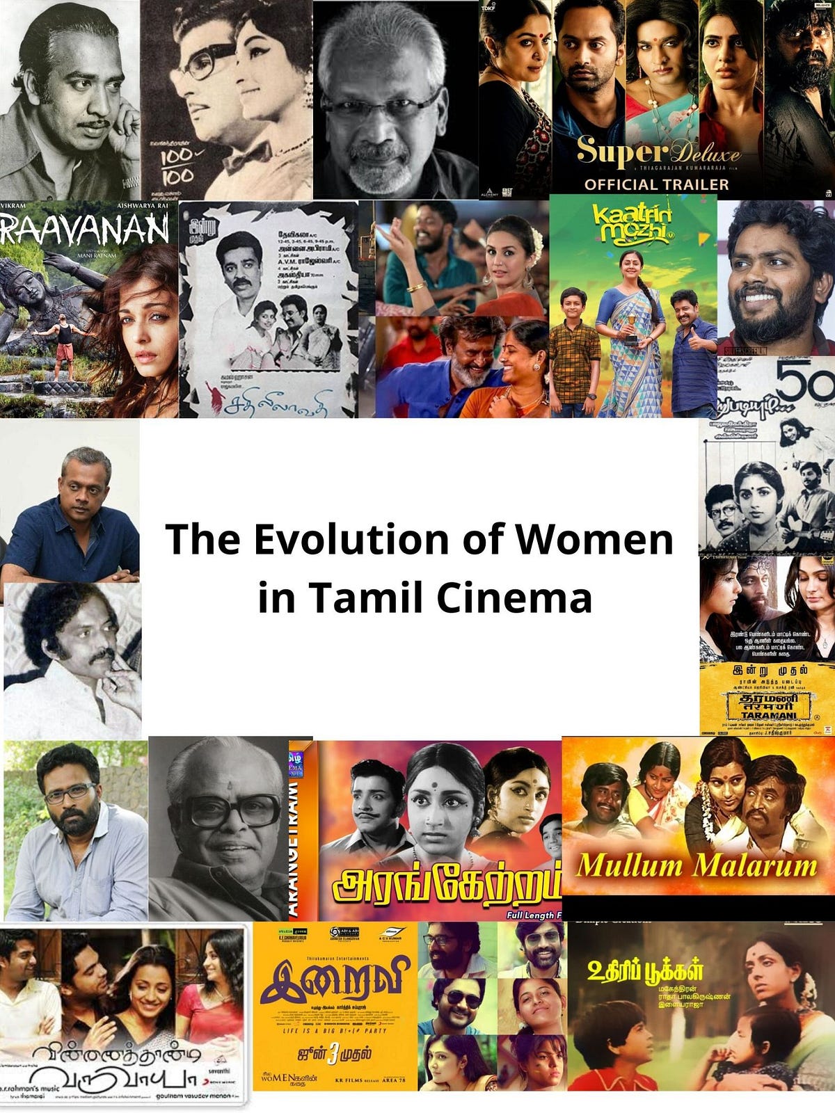 The Evolution Of Women In Tamil Cinema By Vivaciously Yours Medium