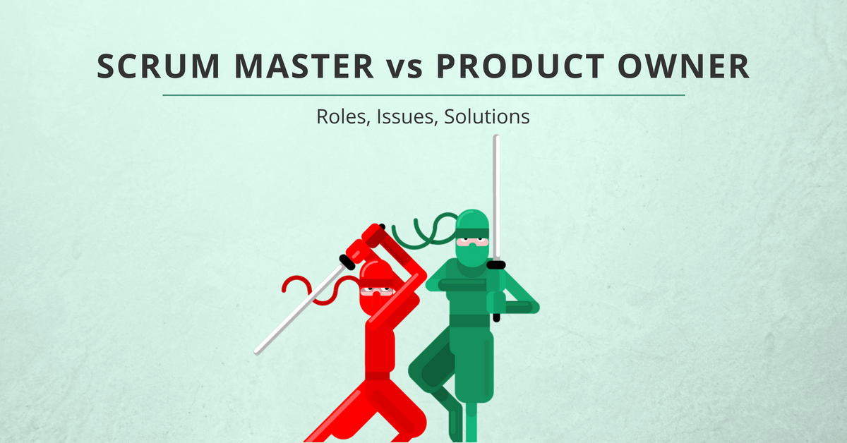 Scrum Master vs Product Owner know the difference! by Dhaval Thakur