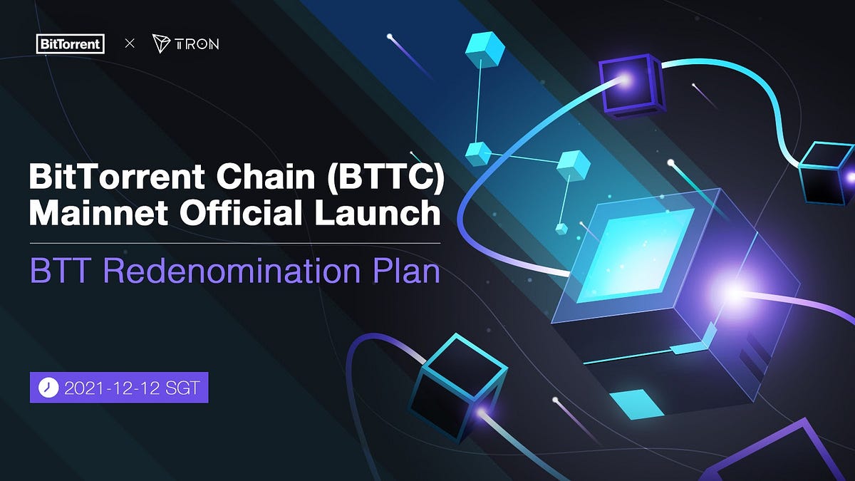 BitTorrent Chain (BTTC) Mainnet Goes Live, ushering in a New Era of ...