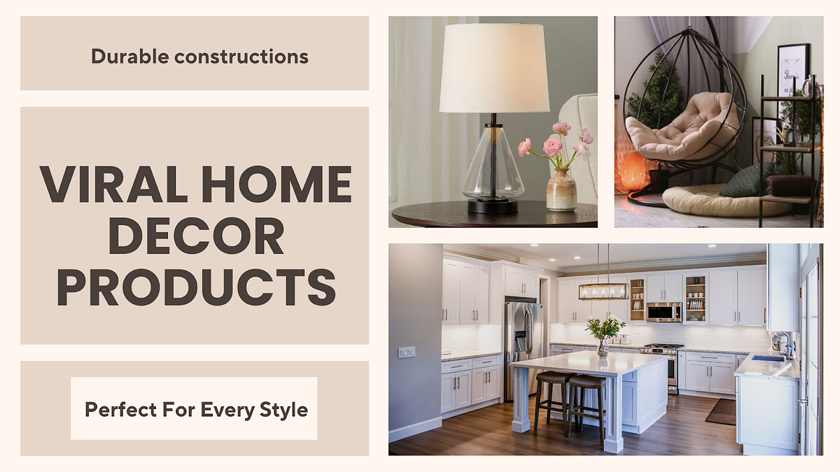Top 10 Viral Home Decor Products — A Detailed Guide! | by Krista Madden ...