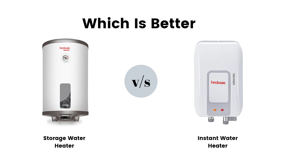 Which Is Better Instant Or Storage Water Heater By Morphy Richards Medium