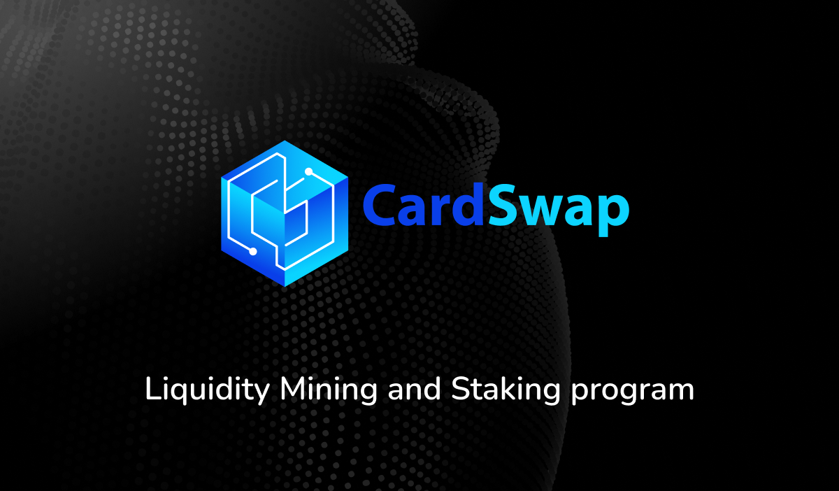 CardSwap DEX Liquidity Mining & Tutorial