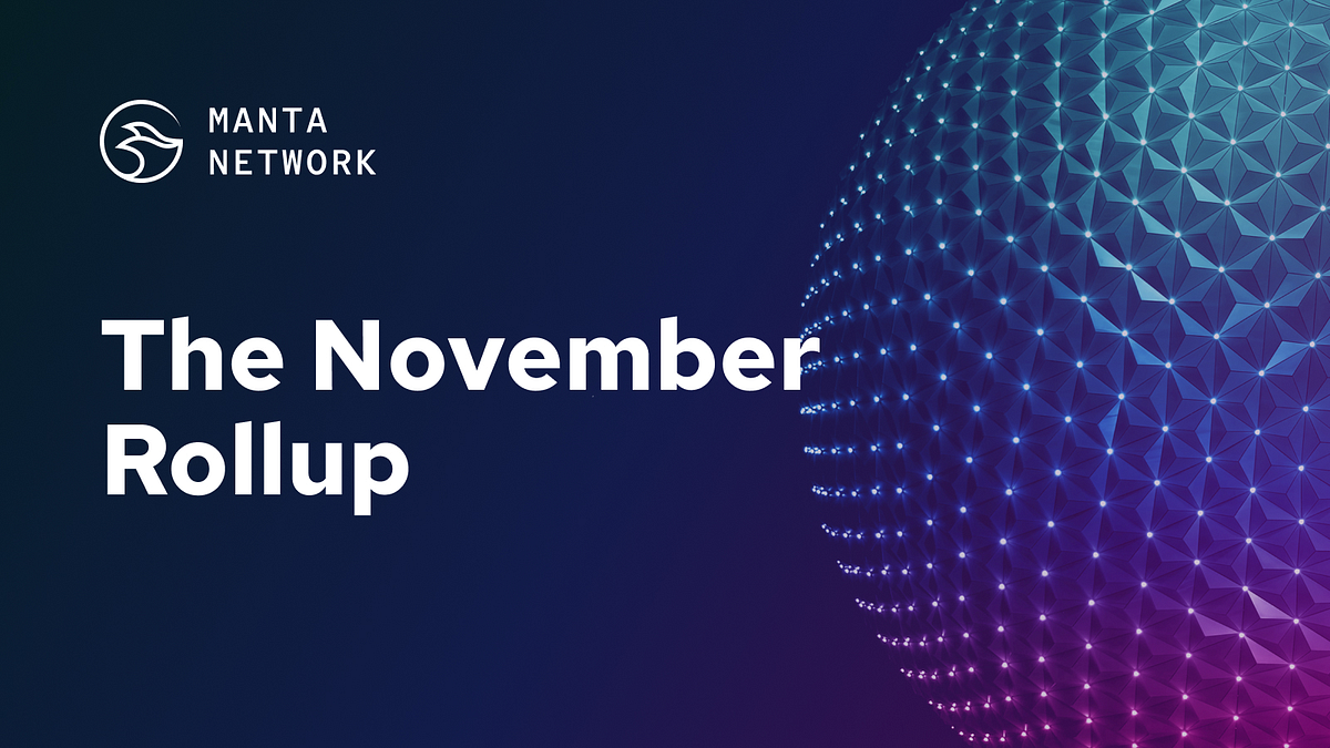 Manta November Rollup