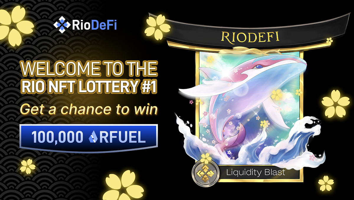 Join Rio Polkapets NFT Lottery and win 100,000 RFUEL
