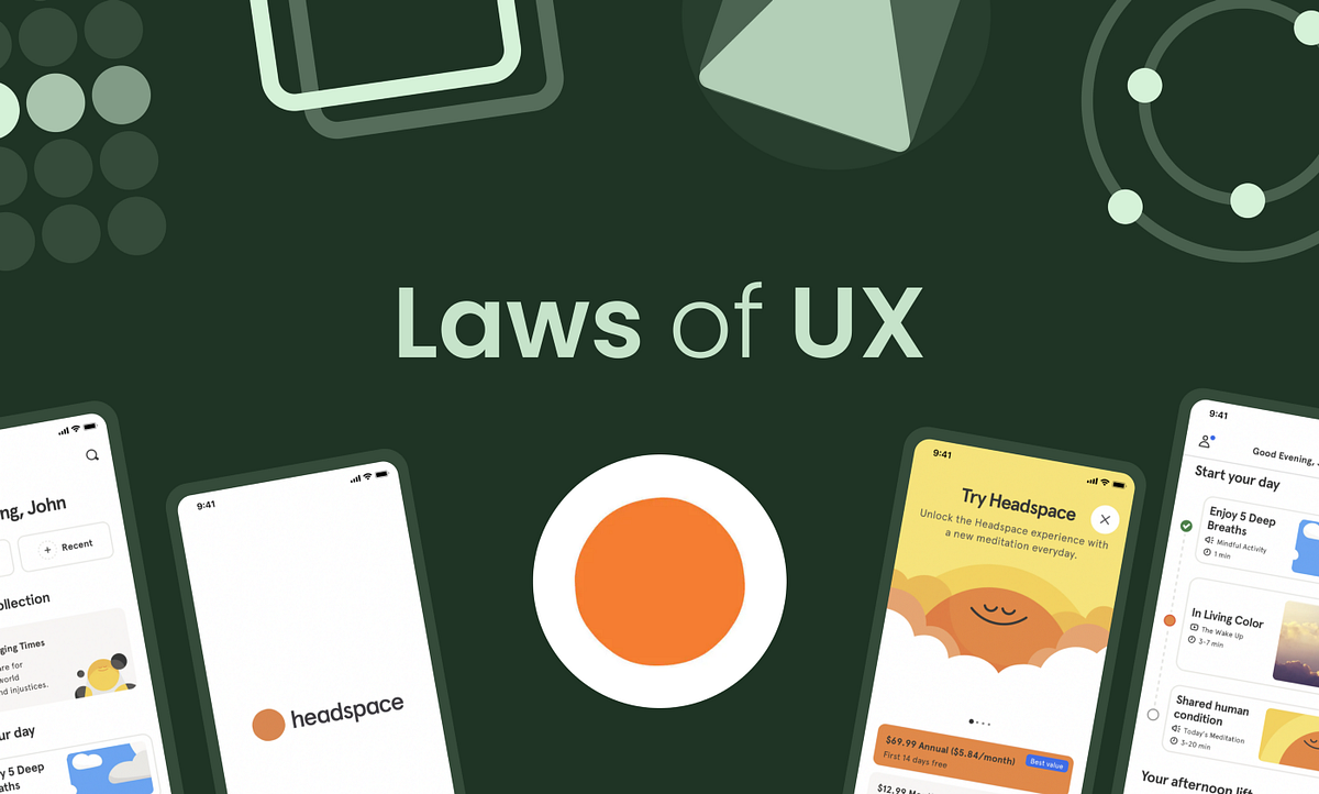 7 Laws of UX that Headspace Follows by Vikalp Kaushik UX