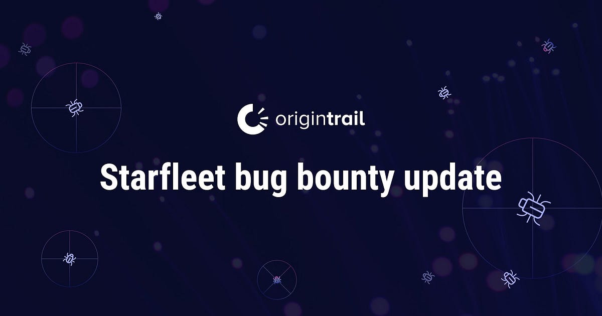 Starfleet bug bounty update