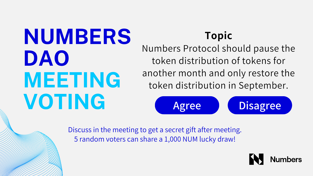 The 1st Numbers DAO Meeting/Voting Starting from 11 Aug 13:00 UTC | by  Numbers | Numbers Protocol | Medium