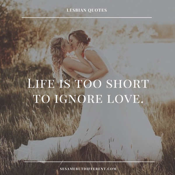 30 Of The Best Quotes About Being A Lesbian And Coming Out By Sesame But Different Sesame But Different Medium