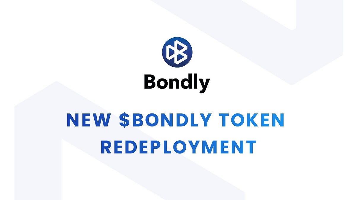 New $BONDLY Token Redeployment Guide