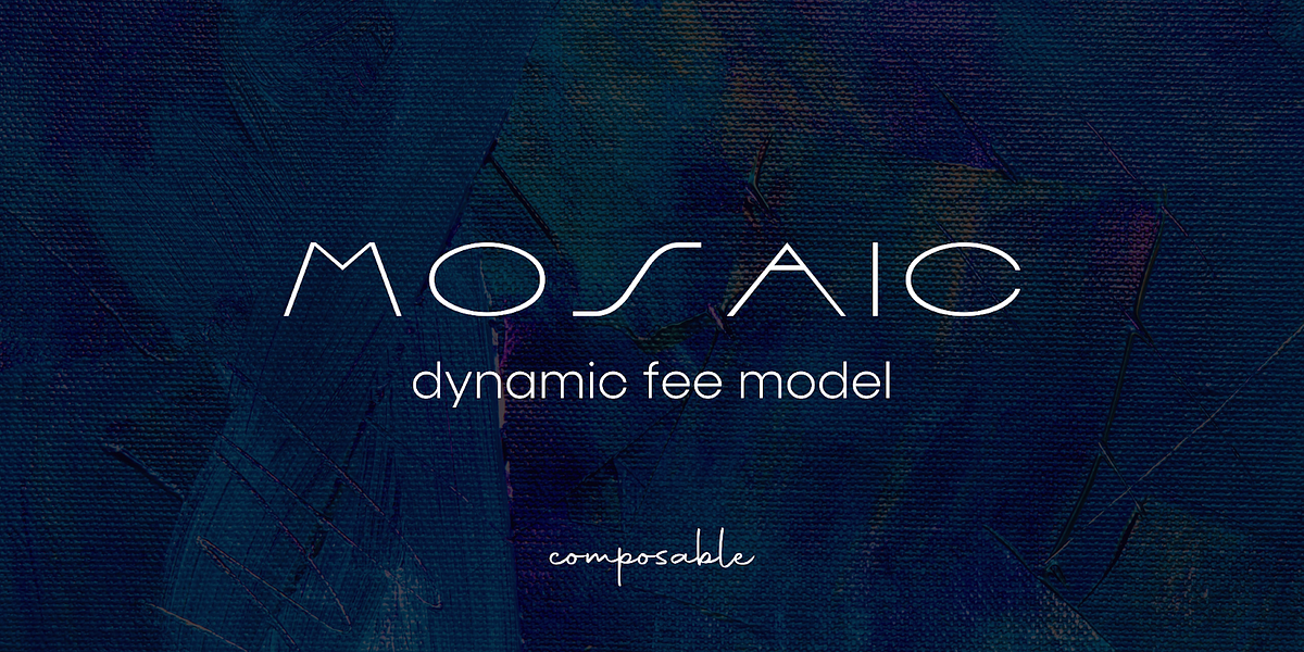 The dynamic fee model powering Mosaic’s Transfer Availability Layer