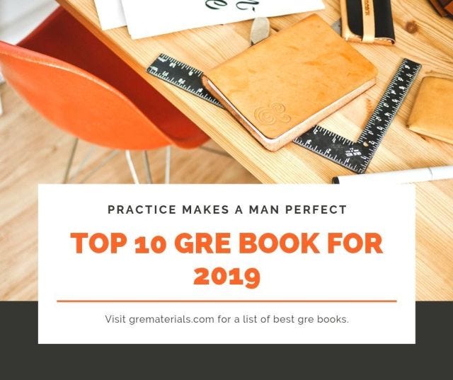 Top 10 Gre Preparation Books For 2019 Gre Materials Medium - 