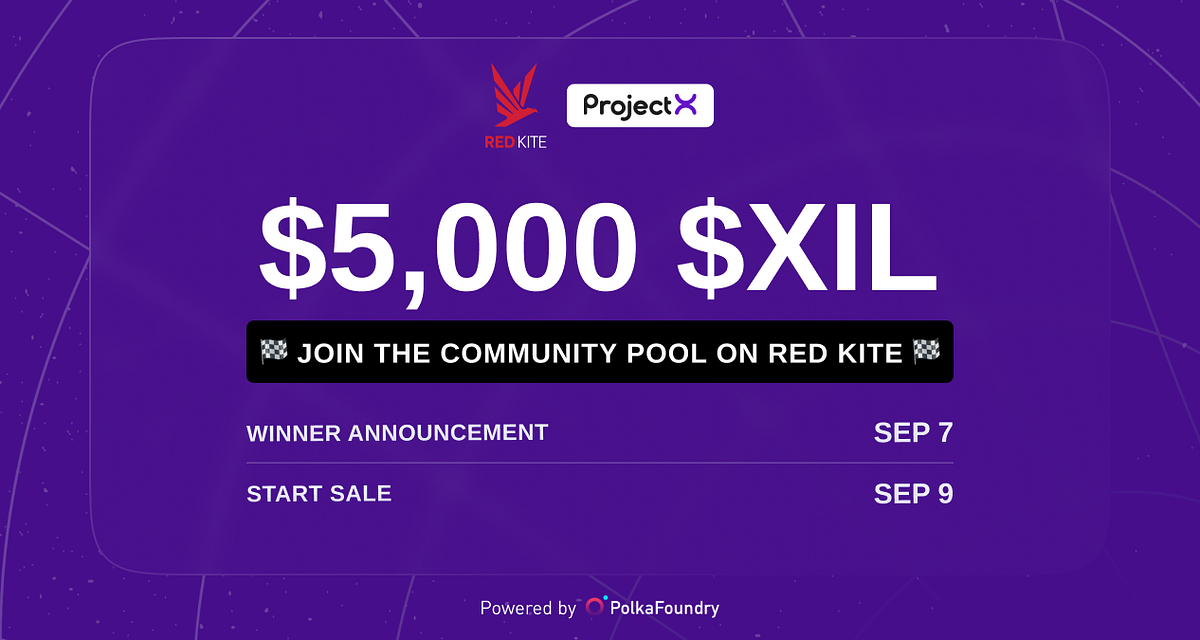 ProjectX Community pool for $XIL IDO is now open!