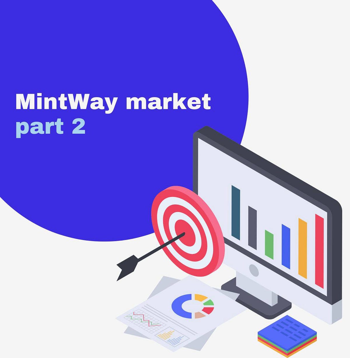 MINTWAY Market Part 2 License By MintWay Nov 2022 Medium