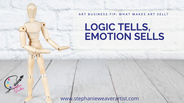 Logic tells, emotion sells — what makes art sell