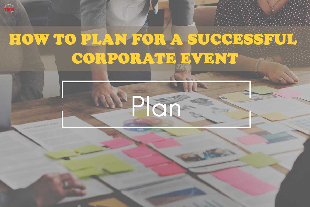 How To Plan For A Successful Corporate Event ? by The Enterprise