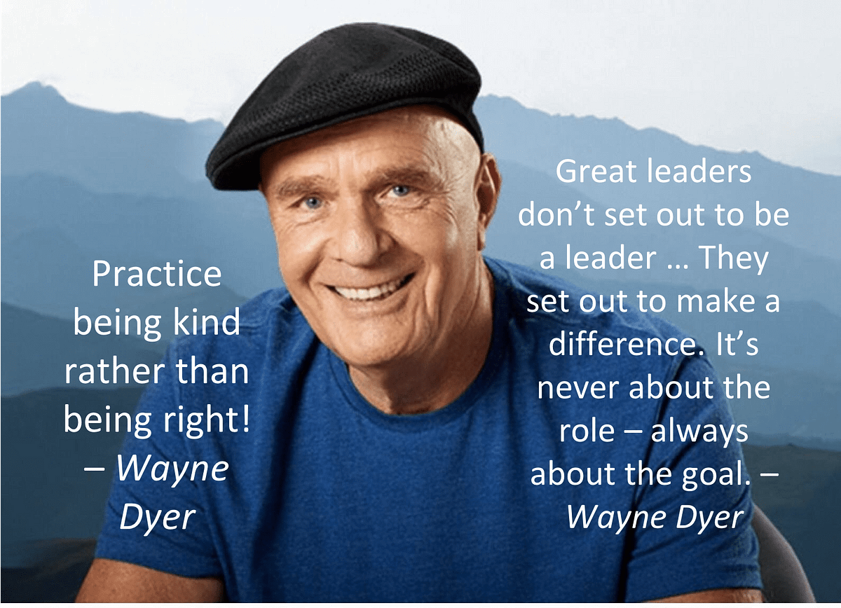 Dr. Wayne W. Dyer: Inspiration for the Leader in All of Us | by Mathias  Sager | Medium
