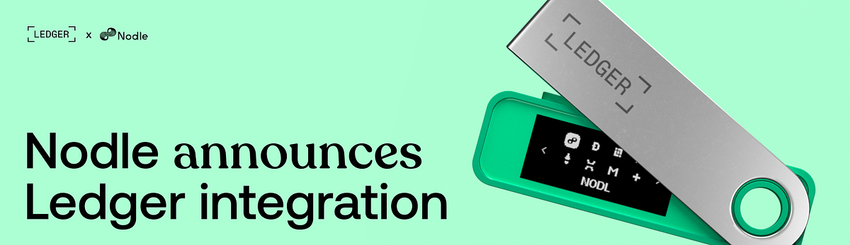 Nodle integration with Ledger hardware wallets reaches global availability