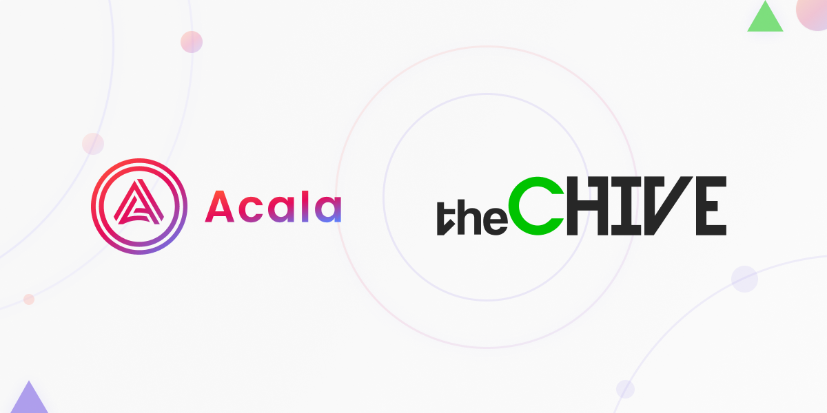 Project Venkman to Launch Brand Loyalty and NFT Platforms on Acala; theCHIVE Set To Debut to 10…