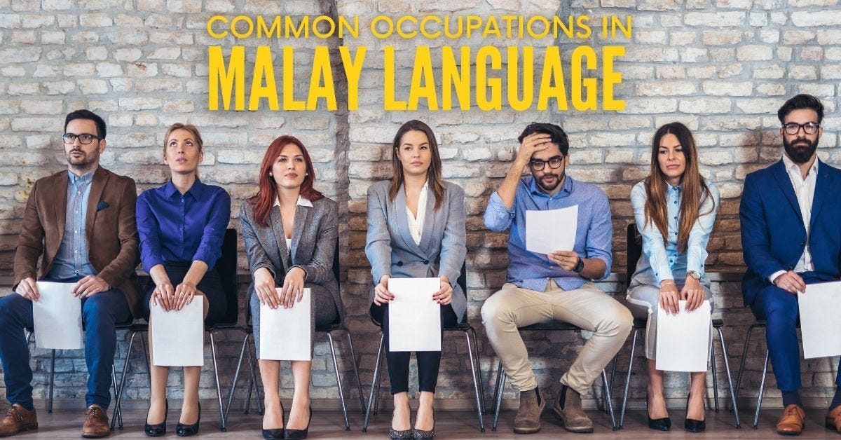 Jobs In Malay 13 Helpful Workplace Expressions By Ling Learn Languages Oct 2021 Medium