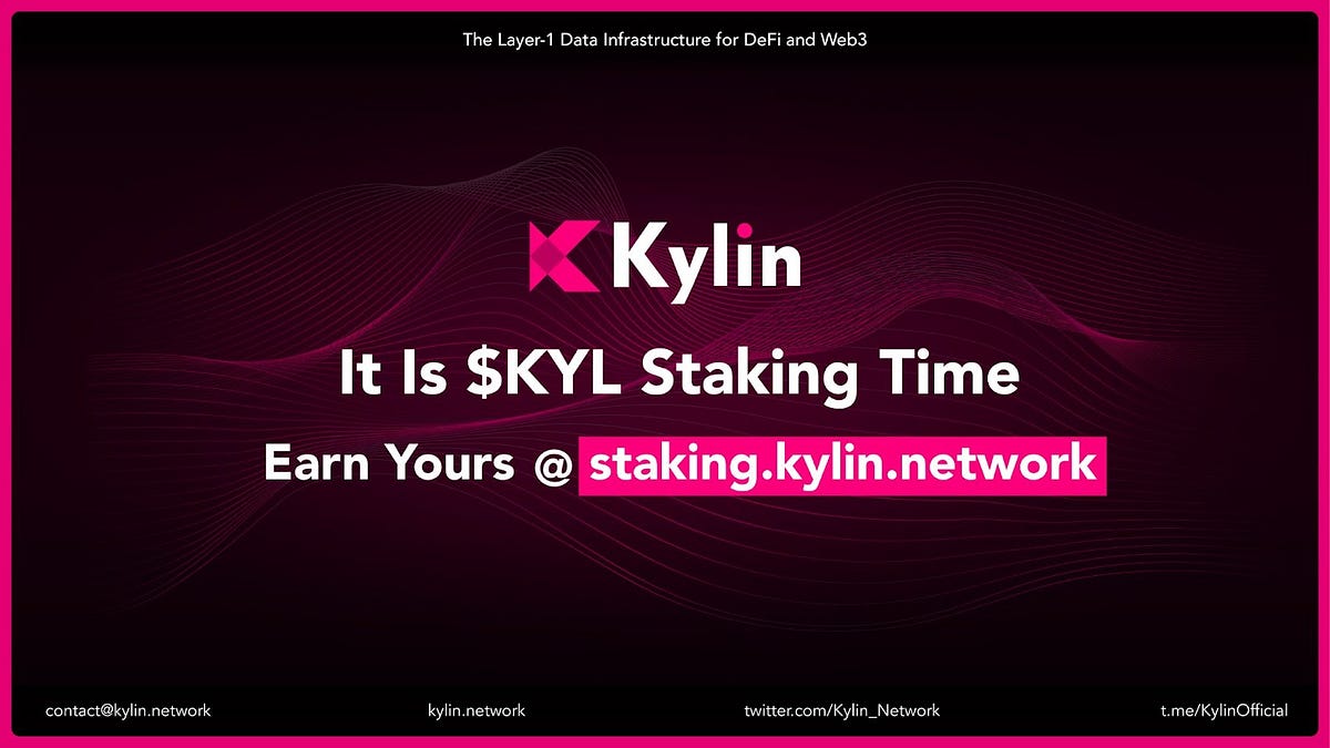 Kylin Network — $KYL Staking Resumes