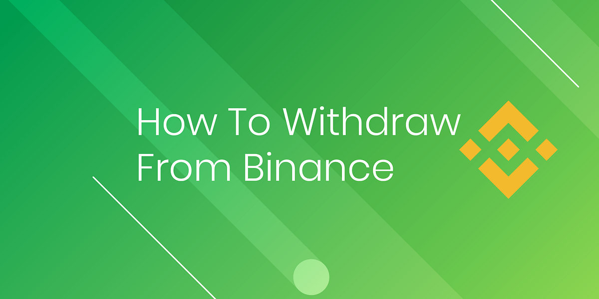 How To Withdraw From Binance If The First Question You Have Is About By Bitspark The Ledger Medium