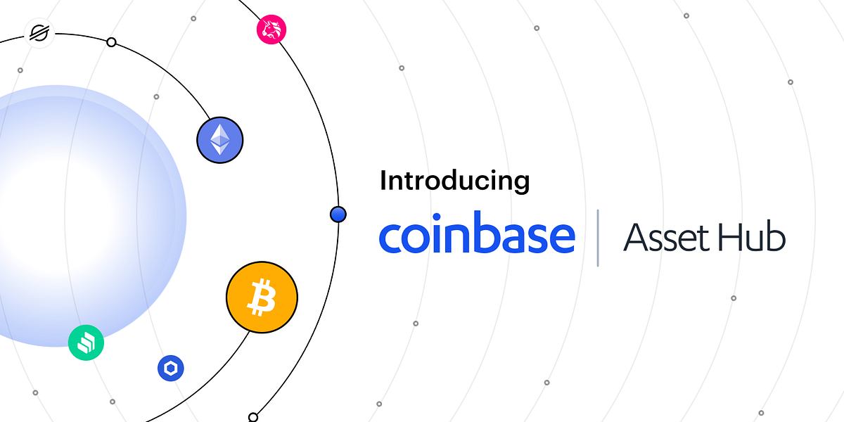 Introducing Coinbase Asset Hub Our Open Invitation To Asset Issuers By Coinbase The Coinbase Blog