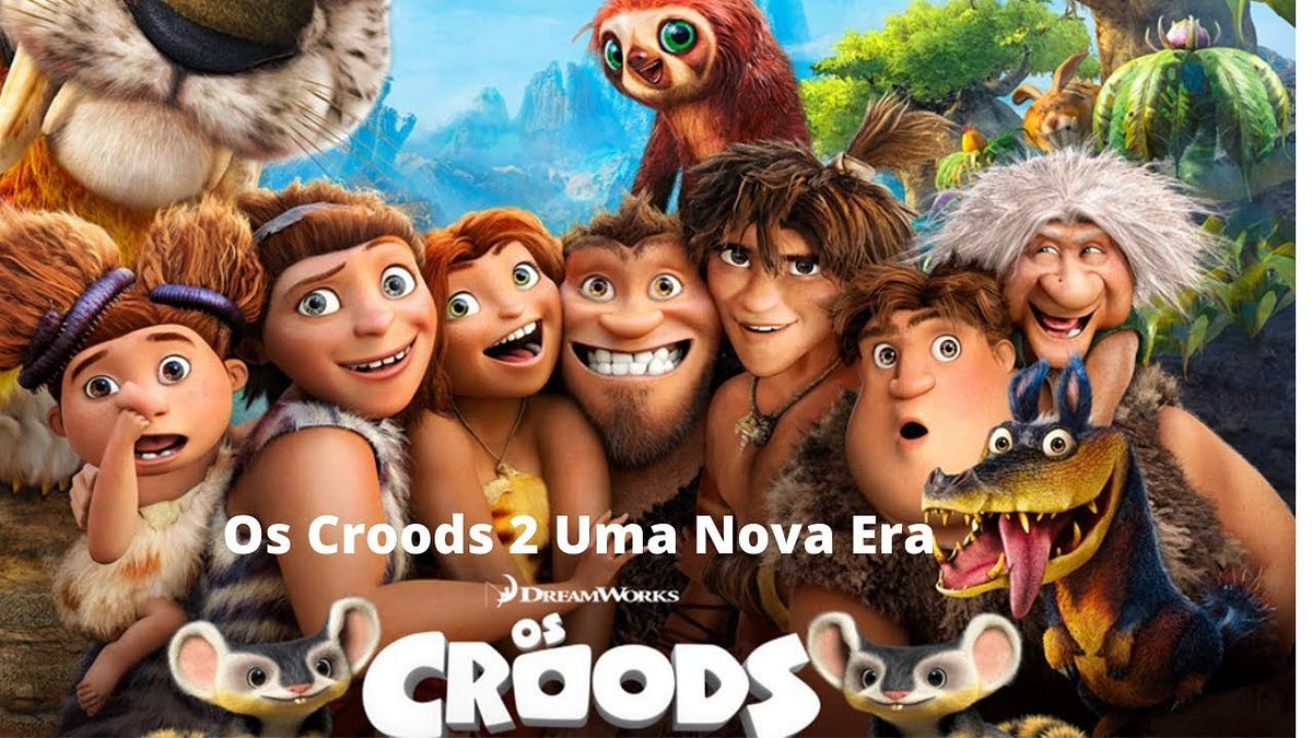 Os Croods 2: Uma Nova Era F I L M E Completo Dublado | by os croods 2  dublado | Oct, 2020 | Medium