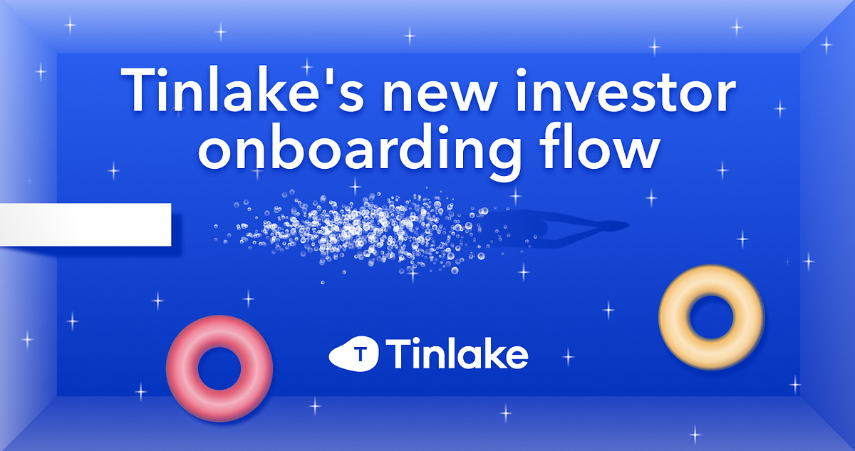 A Dive into Tinlake’s New Investor Onboarding Flow