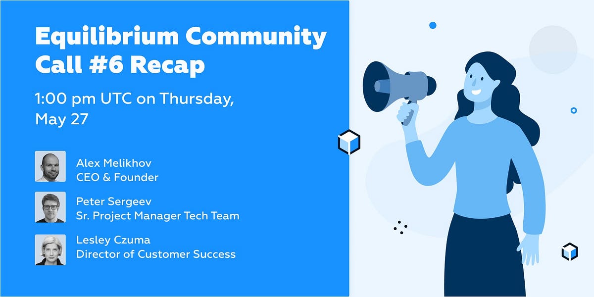 Here’s What We Covered During Our Sixth Community Call