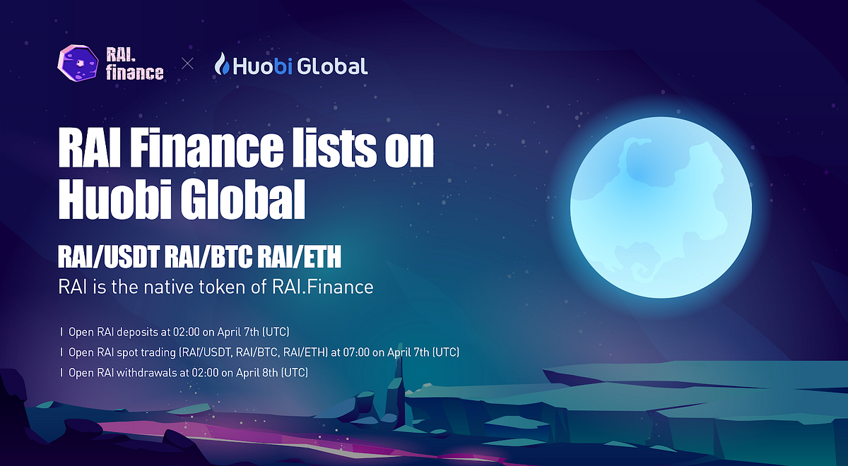 [Listing Announcement] RAI Finance is listing on Huobi Global on April 7th