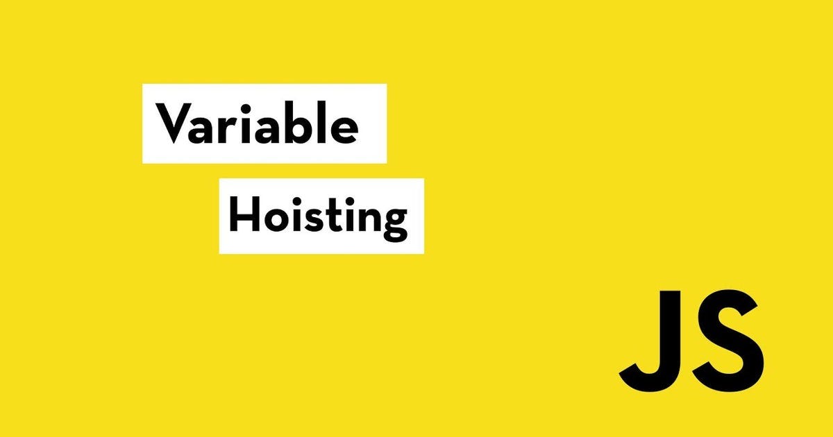 Variable Hoisting in Javascript