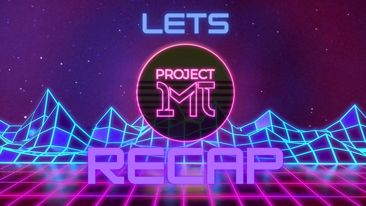 Let’s Recap. 4 ReCap by 1Million Project Blog Medium