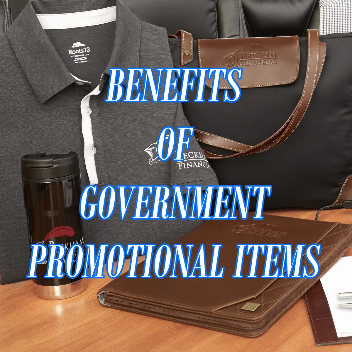 Benefits of Government Promotional Items | by Jean Pierre François | Medium