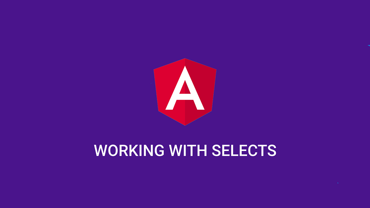 How To Set Selected Option Dynamically In Angular 6 By J Stepanyan Medium How To Set Selected Option Dynamically In Angular 6 By J Stepanyan Medium