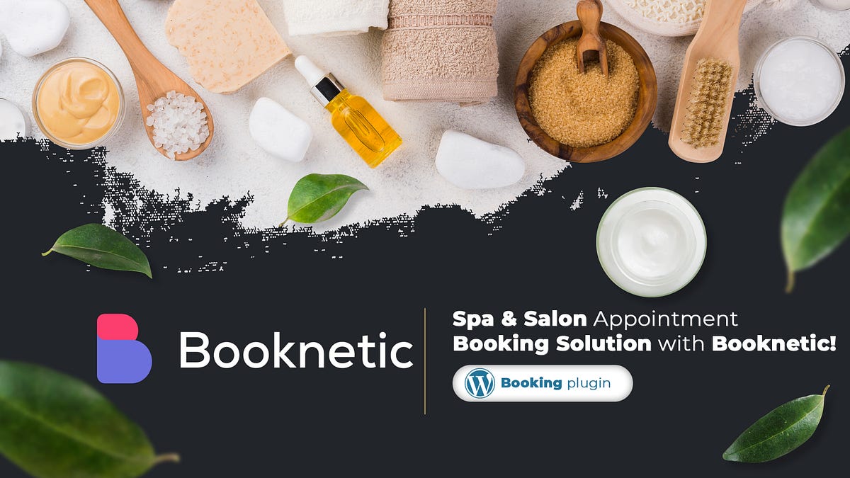 Spa & Salon Appointment Booking Solution with (A Stepbystep