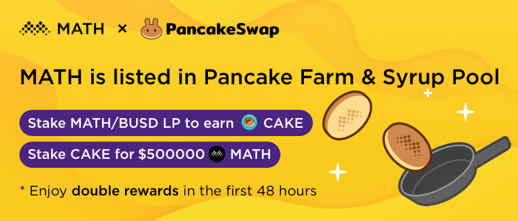 MATH is listed in PancakeSwap Farm&Syrup Pool