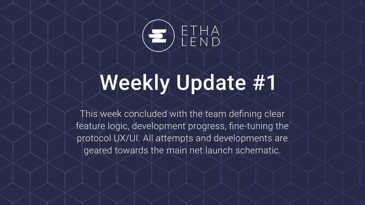 ETHA Lend Weekly Update #1: Protocol development, Growth, Smart Contract, and More!