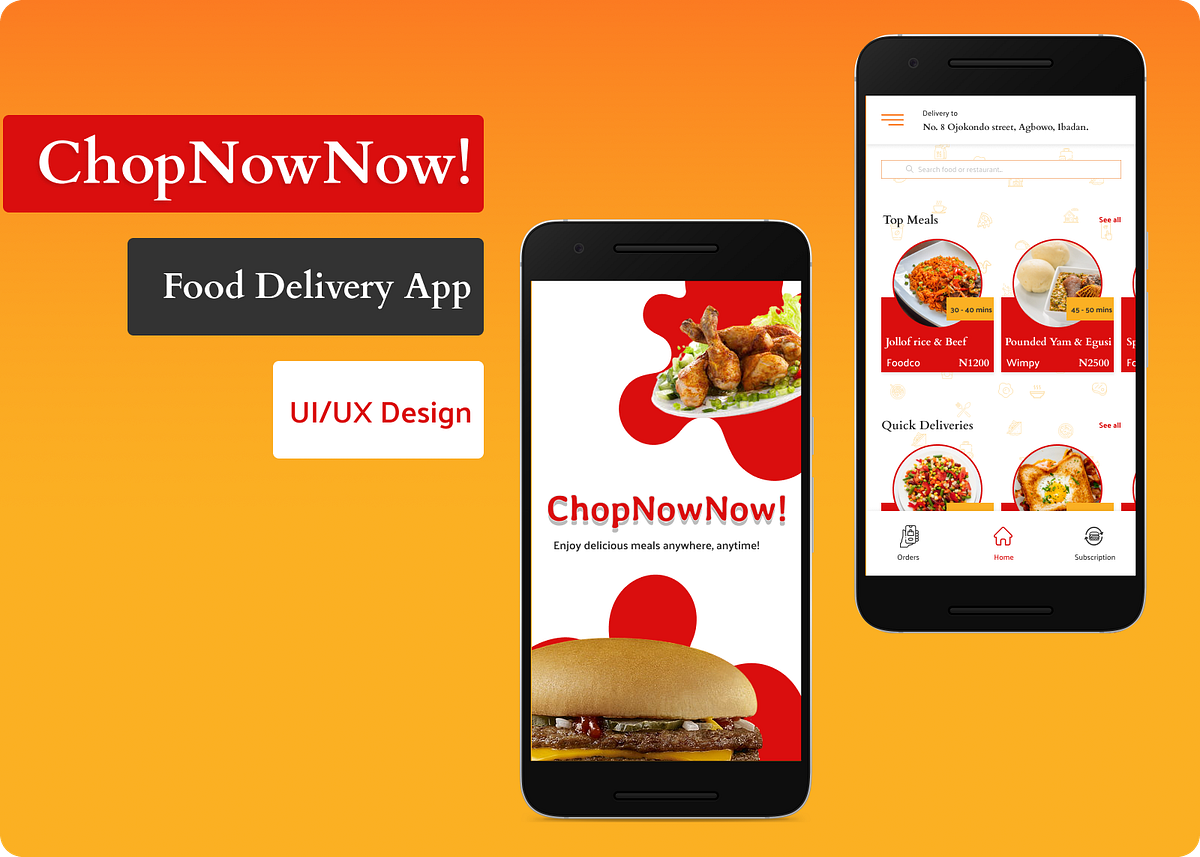 ChopNowNow A Food Ordering Mobile App By Ugochukwu Ifunanya Medium