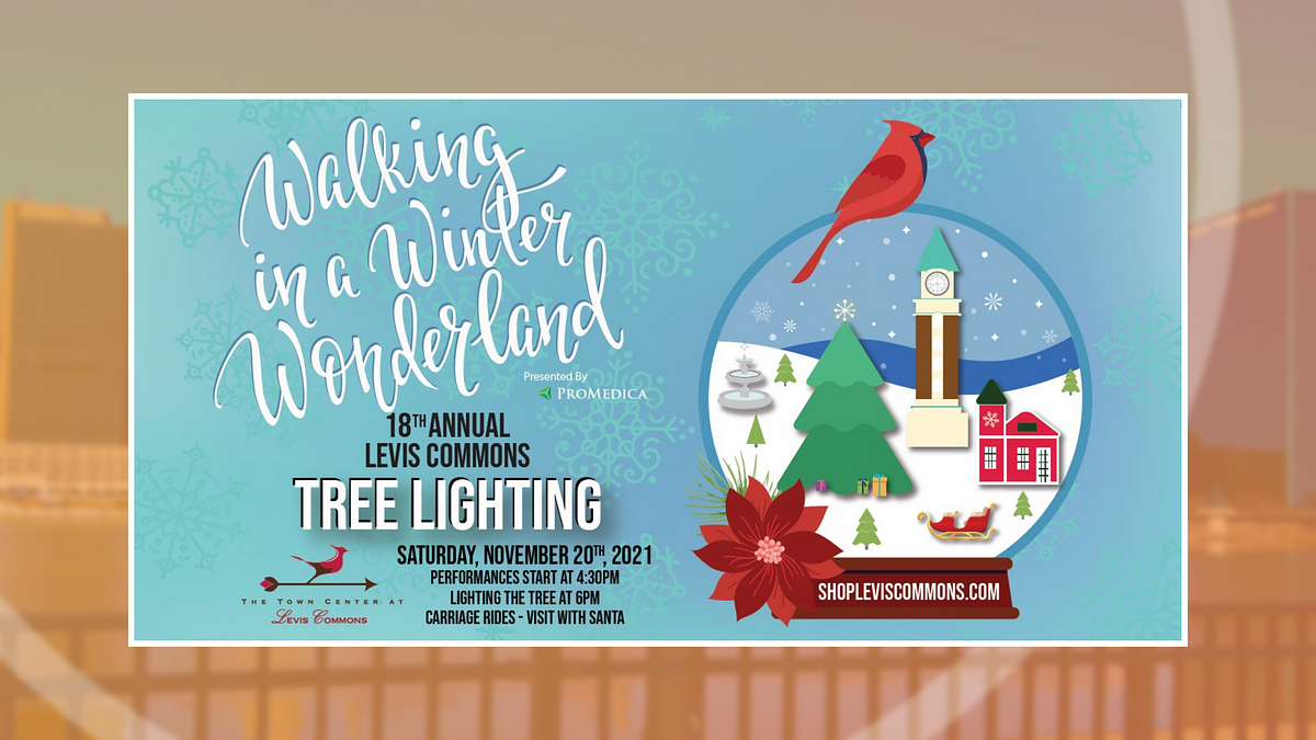 Levis Commons Tree Lighting to be held Saturday night Jaden Jefferson