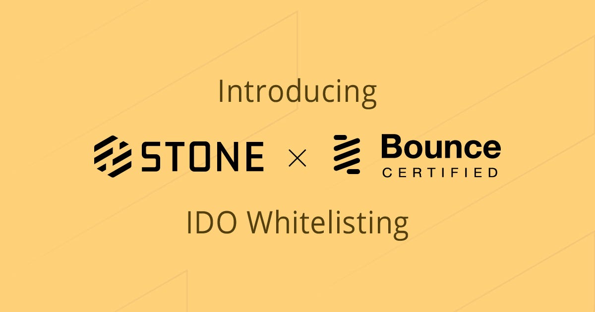 Introducing STONE DeFi x Bounce Certified IDO Whitelist