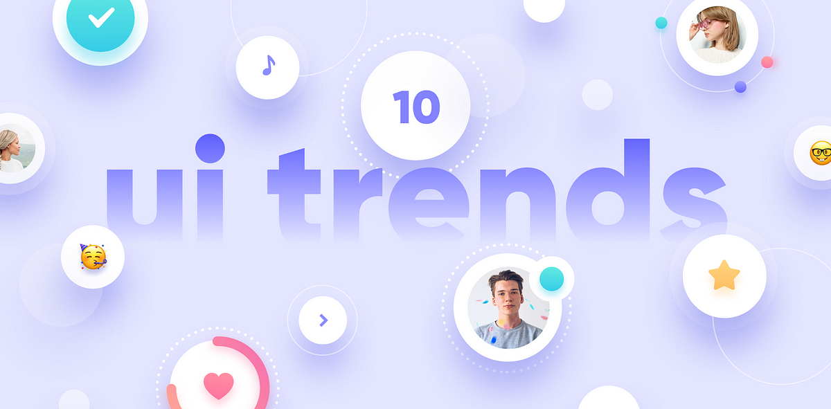 10-newest-and-promising-ui-design-trends