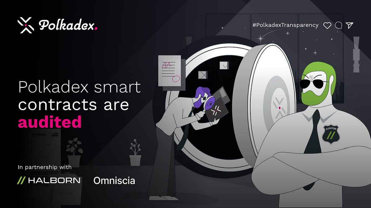 Polkadex smart contracts are audited by two independent firms