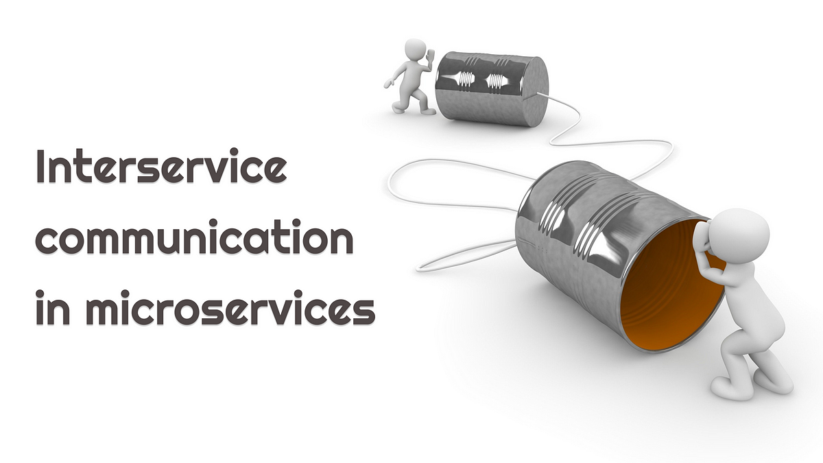 My Favorite Interservice Communication Patterns for Microservices