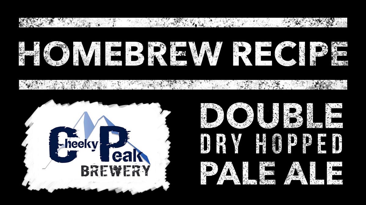 Hops! Hops! HOPS!. A HOPPY PALE ALE Homebrew Recipe… by Cheeky Peak