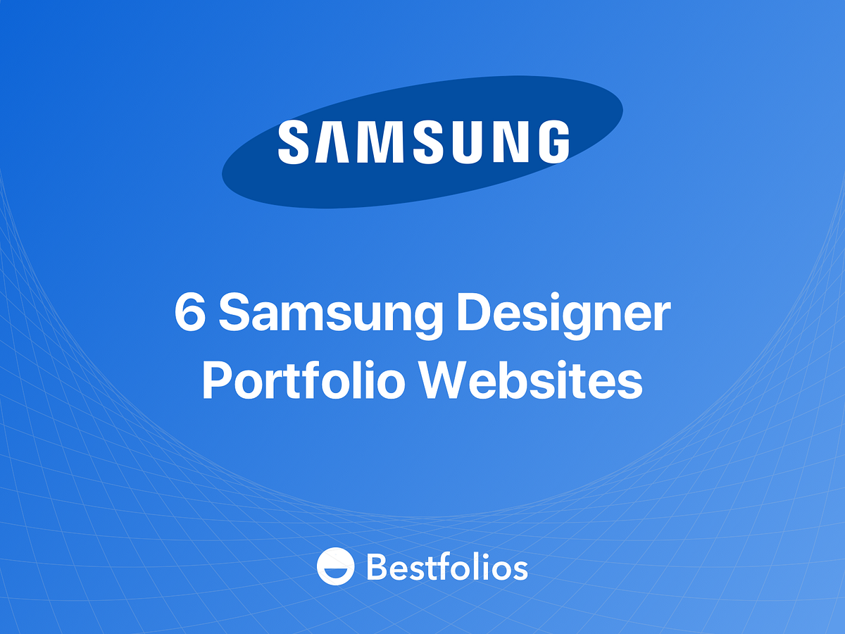 6 Awesome Samsung Designer Portfolio sites by