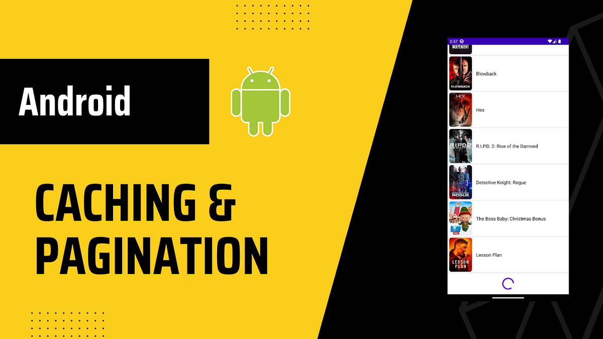 Caching and Pagination with Paging 3 in Android | ProAndroidDev
