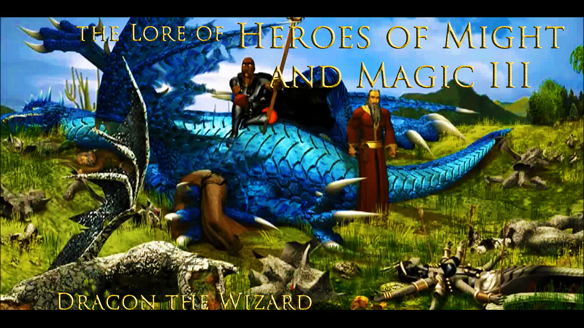 the-lore-of-heroes-of-might-and-magic-iii-dracon-the-wizard