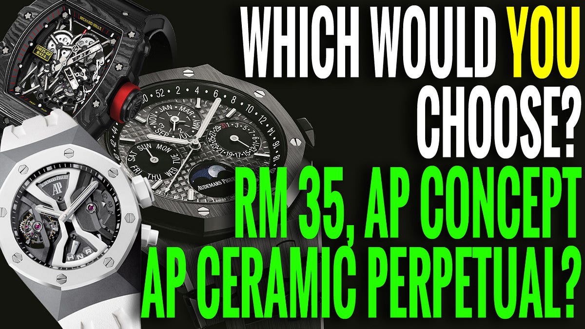 Richard Mille, AP Concept or AP Ceramic 