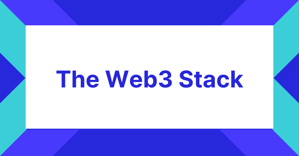 The Web3 Stack